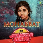 Mohabbat - Lata Jhankar Hits - Suraiya Song Download